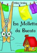 img Miley Smiley - Libri per Bambini: "La Molletta da Bucato" (Children