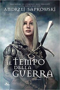 Andrzej Sapkowski – Il tempo della guerra (2013)