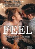 Tania Paxia - Liar Liar Vol. 6. Feel. Prima dammi un bacio (2018)
