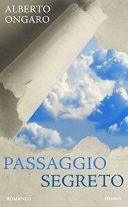 Alberto Ongaro – Passaggio segreto (2014)