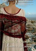 Sylvia Z. Summers. - Amore e altri sospetti (2011)
