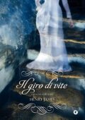 img Henry James - Il giro di vite: edizione integrale (2019)