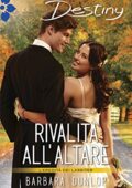 Barbara Dunlop - L'eredità dei Lassiter. Rivalità all'altare (2021)