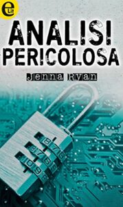 Jenna Ryan – Analisi pericolosa (2017)