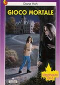 Diane Hoh - Gioco Mortale (2009)