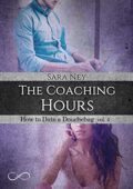 Sara Ney - How to date a douchebag Vol. 4. The Coaching Hours (2019)