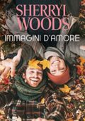 Sherryl Woods - Immagini d'amore (2019)