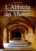 Fabio Barbero  - L'Abbazia dei Misteri Vol.1: 1. Andreas e il ciclo della verità (2014)