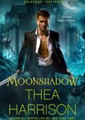 Thea Harrison - Moonshadow Vol. 1 (2019)