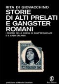 img Rita Di Giovacchino - Storie di alti prelati e gangster romani (Le terre Vol. 186) (2020)