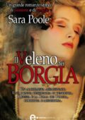 Sara Poole - Il veleno dei Borgia (2013)