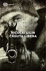 Nicolai Lilin  – Caduta libera (2010)