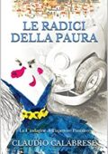 Claudio Calabrese - La 4ª indagine dell'ispettore Pantaleo. Le radici della paura (2018) 