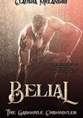 Claudia Melandri - The Gargoyle Chronicles Vol. 3. Belial (2018)