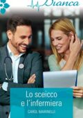 Carol Marinelli - Lo sceicco e l'infermiera (2017)