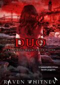 Whitney Raven - La Saga dei Maghi delle Pietre Vol. 2. Duo (2018)