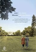 Amy Bloom - Due donne alla Casa Bianca (2019)