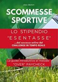 img Alex Bettin - Scommesse sportive. Lo stipendio esentasse (2020)