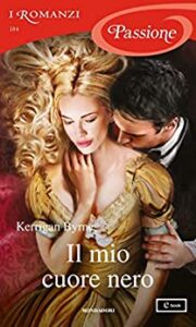 Kerrigan Byrne – Victorian Rebels Vol. 1. Il mio cuore nero (2020)