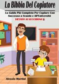 img Alessio Martini  - La Bibbia Del Copiatore: La Guida Più Completa Per Copiare Con Successo a S