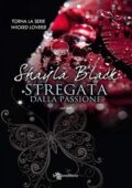 Shayla Black - (Wicked Lover 13 Novelle 5.5- 6.5- 7.5) Stregata dalla passione (2020)