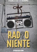 Francesco D'Adamo - Radio Niente (2011)