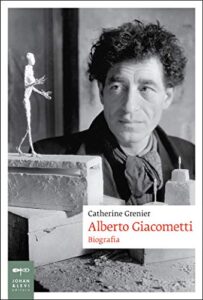 Catherine Grenier – Alberto Giacometti (2019)