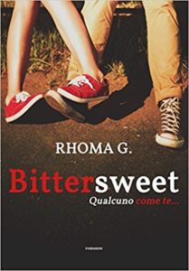 Rhoma G. – Bittersweet Vol. 1. Qualcuno come te (2014)