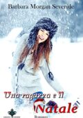 Barbara Morgan Severide  - Una ragazza e il Natale