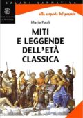 Maria Paoli - Miti e leggende dell'età classica (2003)