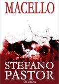 Stefano Pastor - Macello (2016)