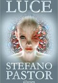 img Stefano Pastor - Luce (2016)