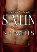 img K.C. Wells - A Material World 02. Satin (2018)