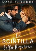 img Rose S. Terry - La Scintilla Della Passione (2016)