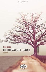 Fabio Cannatà – Che io possa essere dannato. Stylon (2019)