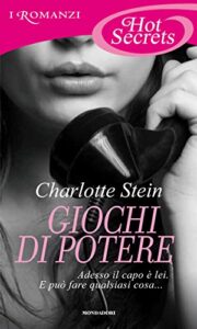 Charlotte Stein – Giochi di potere (2014)