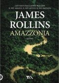 James Rollins - Amazzonia (2018)