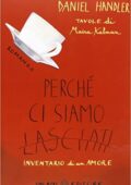 Daniel Handler - Perché ci siamo lasciati. Inventario di un amore (2013)