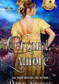 Dawn Brower - Cercami, Amore (2019)