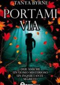 img Tanya Byrne - Portami via (2013)