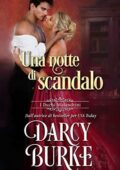 Darcy Burke - I duchi malandrini Vol. 4. Una notte di scandalo (2020)