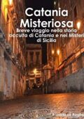 img Roberto La Paglia - Catania Misteriosa (2012)
