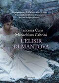 Francesca Cani e Mariachiara Cabrini - L'elisir di Mantova (2019)
