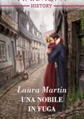 Laura Martin - Una nobile in fuga (2019)