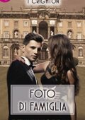 Penny Jordan - I Chrighton Vol. 3. Foto di famiglia (2016)
