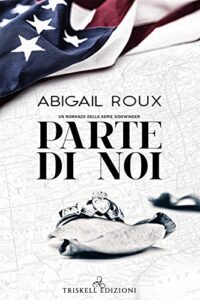 Abigail Roux – Sidewinder 03. Parte di noi (2018)