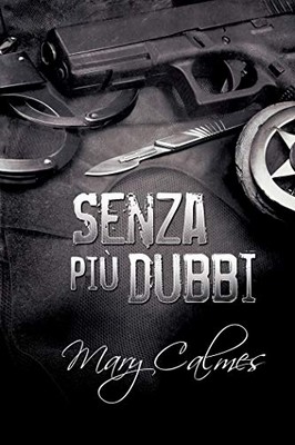 Mary Calmes – Marshals Vol. 2. Senza più dubbi (2019)