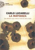 img Carlo Lucarelli - La mattanza (2017)