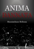 img Massimiliano Bellezza - Anima dannata (2015)