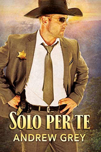 Andrew Grey – Solo per te (2018)